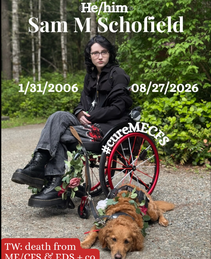 Sam Schofield Obituary United Kingdom, Death: Sam Dies Peacefully After Living With Severe ME and Complications of hEDS